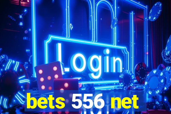 bets 556 net